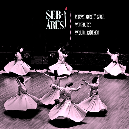 751. ŞEB-İ ARUS TÖRENLERİ Konya/Kapadokya Turu